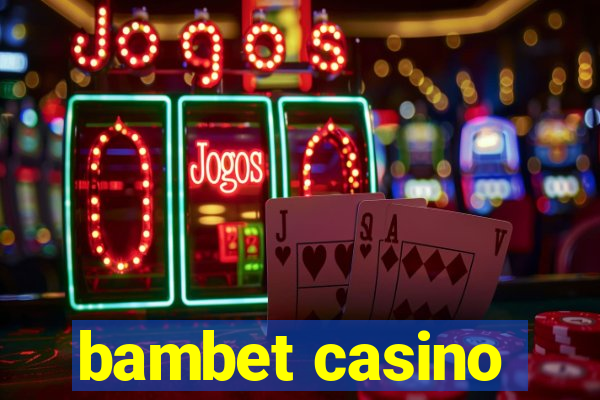 bambet casino