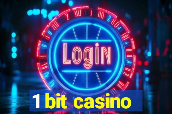 1 bit casino