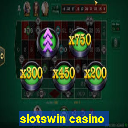 slotswin casino