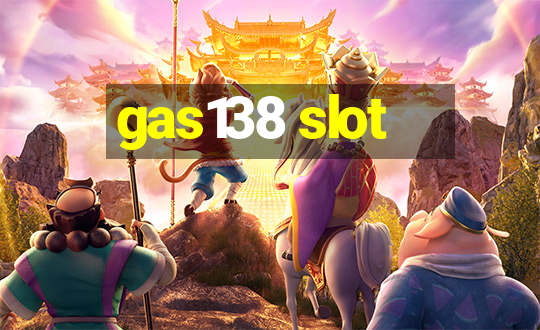 gas138 slot