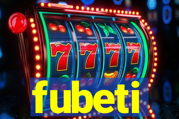 fubeti