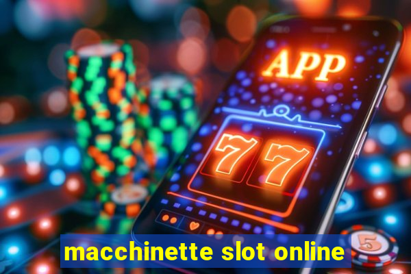 macchinette slot online