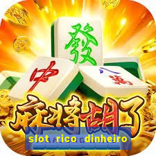 slot rico dinheiro real truco