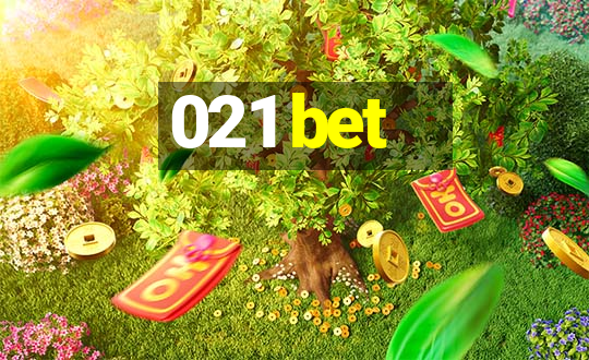 021 bet