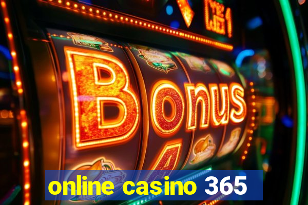 online casino 365