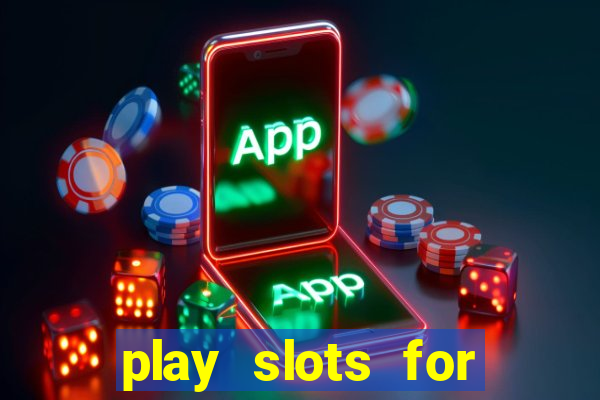 play slots for money online