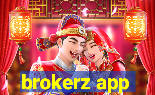 brokerz app