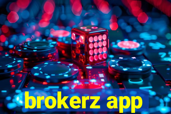 brokerz app