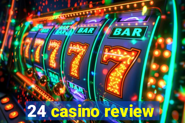 24 casino review