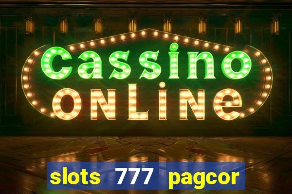 slots 777 pagcor casino jili