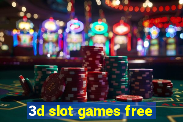 3d slot games free