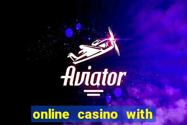 online casino with deposit bonus