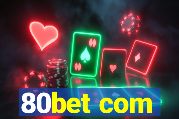 80bet com