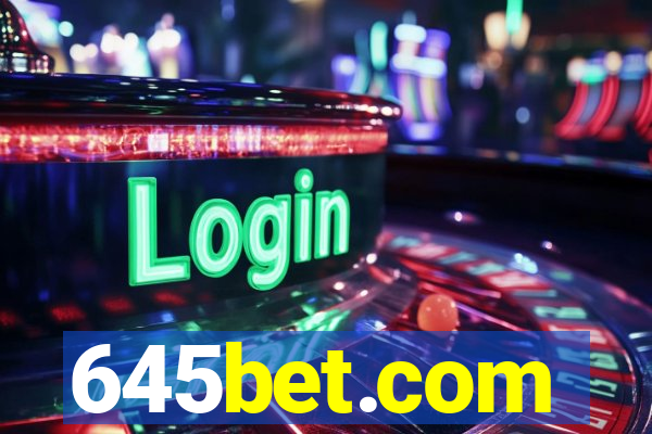 645bet.com