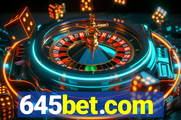 645bet.com