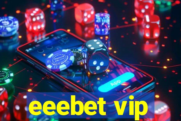 eeebet vip