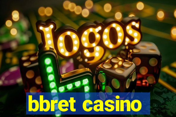 bbret casino