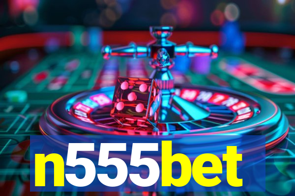 n555bet