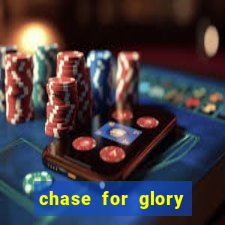 chase for glory slot demo