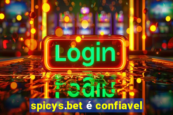 spicys.bet é confiavel