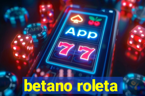 betano roleta