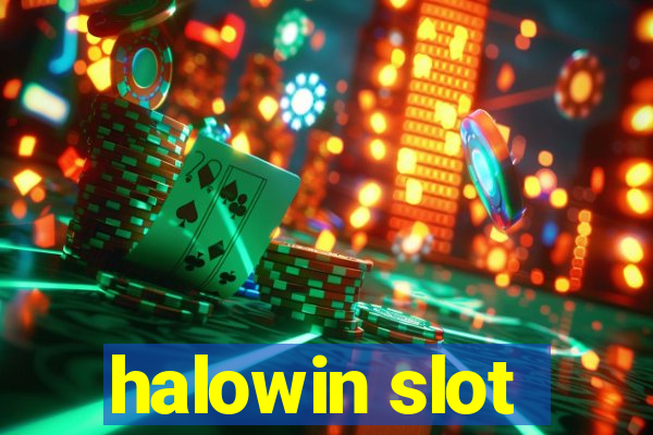 halowin slot