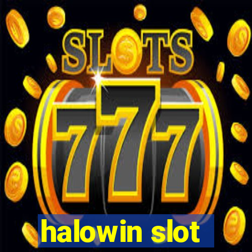 halowin slot