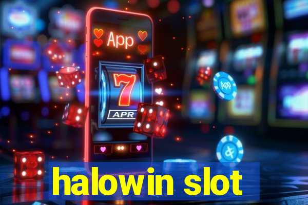 halowin slot