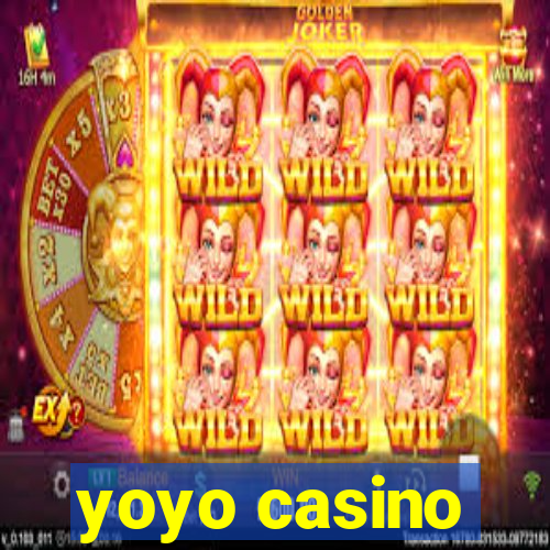 yoyo casino