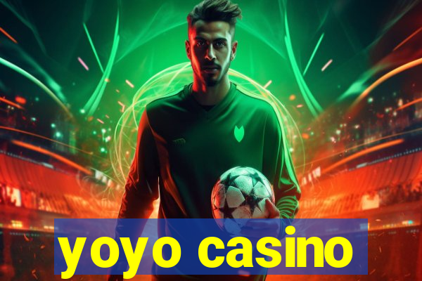 yoyo casino