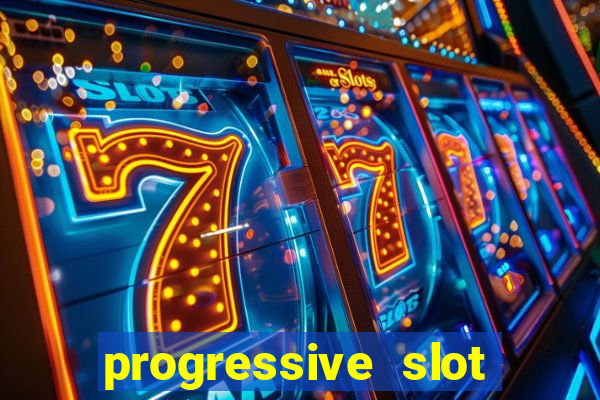 progressive slot machines tips