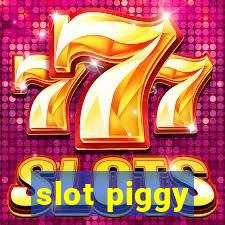 slot piggy