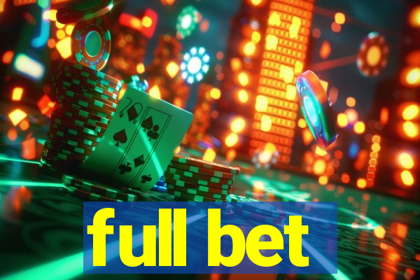 full bet