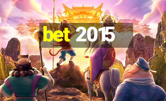 bet 2015