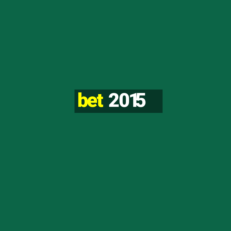 bet 2015