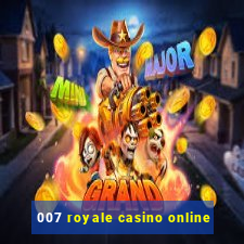 007 royale casino online