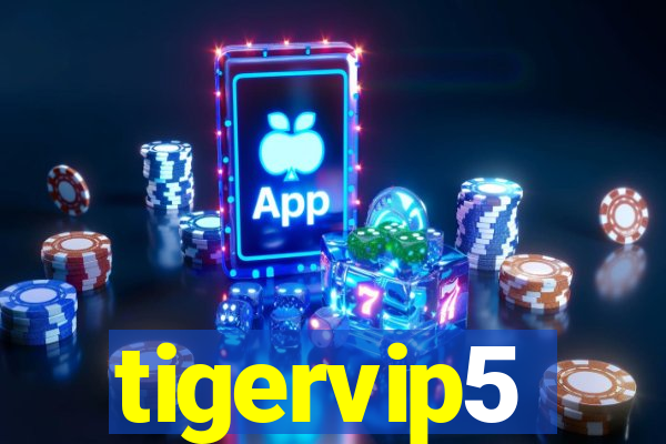 tigervip5