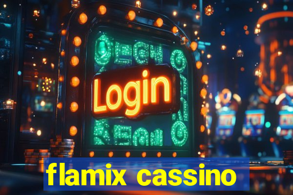 flamix cassino