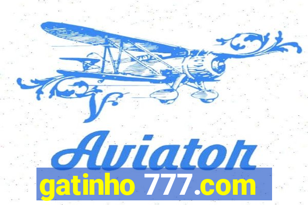 gatinho 777.com