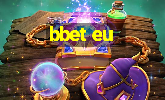 bbet eu