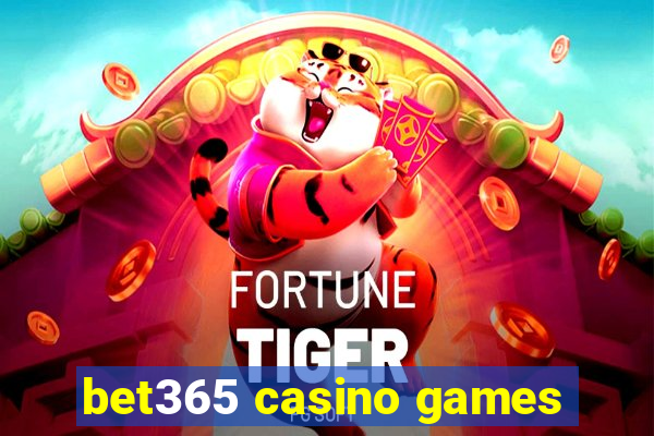 bet365 casino games