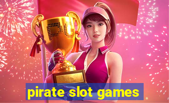 pirate slot games