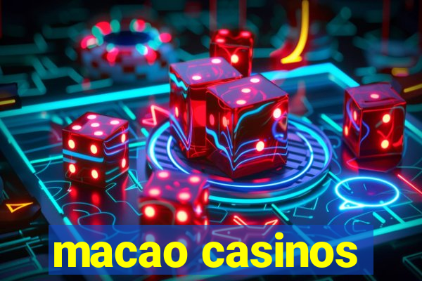 macao casinos