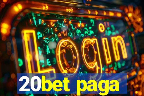 20bet paga