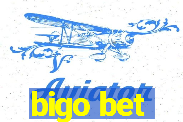 bigo bet