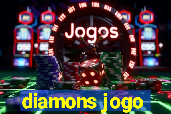 diamons jogo