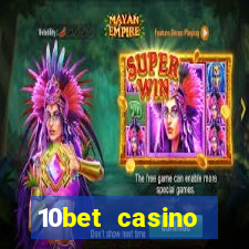 10bet casino welcome offer