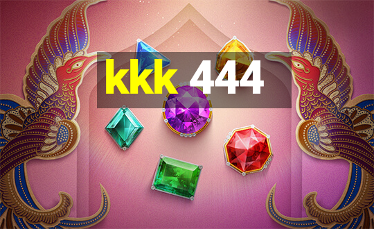 kkk 444