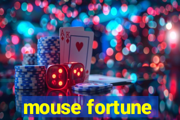 mouse fortune