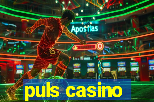 puls casino